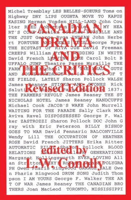 Canadian Drama and the Critics: Revised Edition by Conolly, L. W.