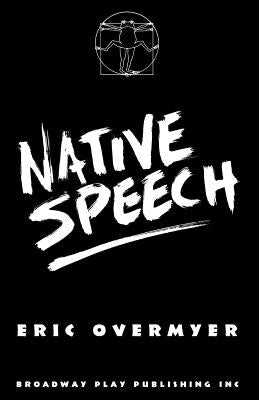 Native Speech by Overmyer, Eric