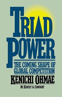 Triad Power by Ohmae, Kenichi