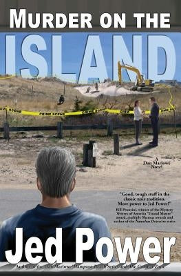 Murder on the Island: A Dan Marlowe Novel by Power, Jed