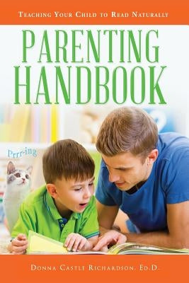 Parenting Handbook: Teaching Your Child to Read by Richardson Ed D., Donna Castle