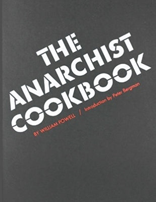 The Anarchist Cookbook by Powell, William