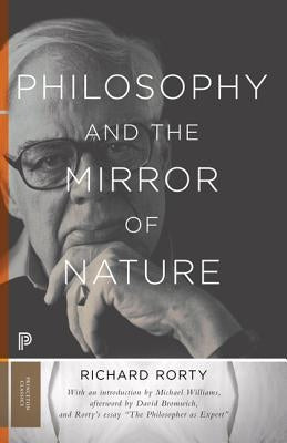 Philosophy and the Mirror of Nature by Rorty, Richard