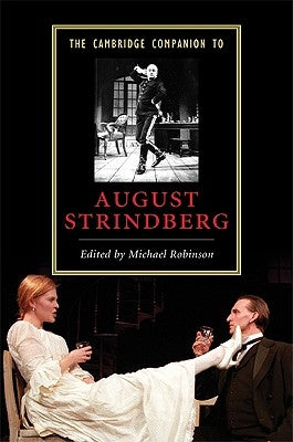 The Cambridge Companion to August Strindberg by Robinson, Michael