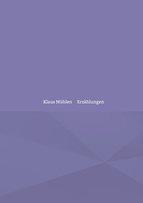R o t a t i o n: Erzählungen by Mühlen, Klaus