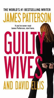 Guilty Wives by Patterson, James