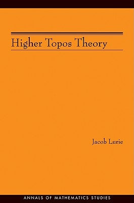 Higher Topos Theory (Am-170) by Lurie, Jacob