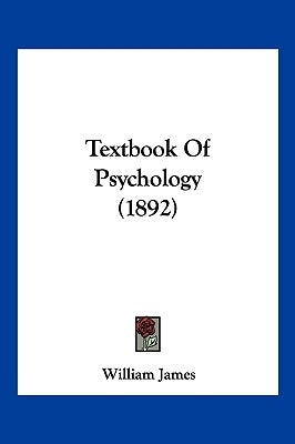 Textbook Of Psychology (1892) by James, William