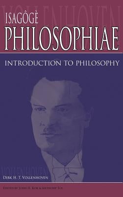 Isagoge Philosophiae: Introduction to Philosophy by Vollenhoven, Dirk H.