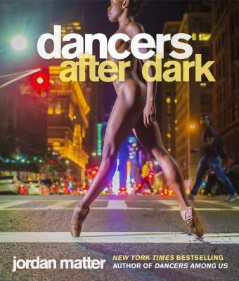 Dancers After Dark by Matter, Jordan