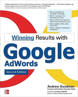 Winning Results with Google Adwords, Second Edition by Goodman, Andrew