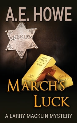 March's Luck by Howe, A. E.