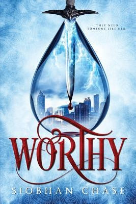 Worthy by Chase, Siobhan