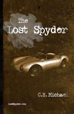 The Lost Spyder by Michael, C. S.
