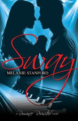 Sway by Stanford, Melanie