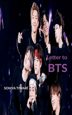 letter to BTS by Somya Tiwari