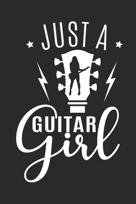 Just a guitar girl: Guitar Tabs to learn and play for women by Tees, Values
