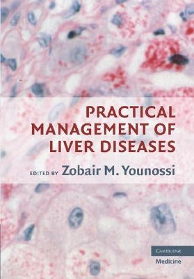 Practical Management of Liver Diseases by Younossi, Zobair M.