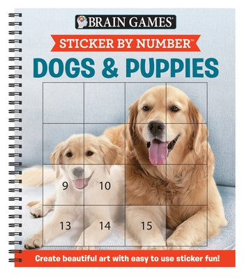 Brain Games - Sticker by Number: Dogs & Puppies (Easy - Square Stickers): Create Beautiful Art with Easy to Use Sticker Fun! by Publications International Ltd