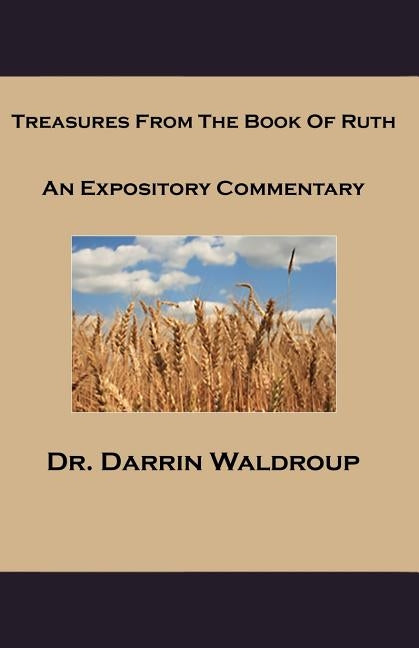 Treasures From The Book of Ruth by Waldroup, Darrin