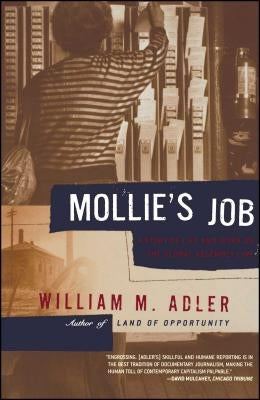 Mollie's Job: A Story of Life and Work on the Global Assembly Line by Adler, William M.
