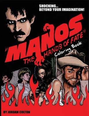 Manos the Hands of Fate: Adult Coloring Book by Kendall, Patrick