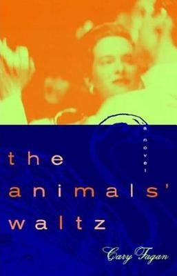 The Animals Waltz by Fagan, Cary