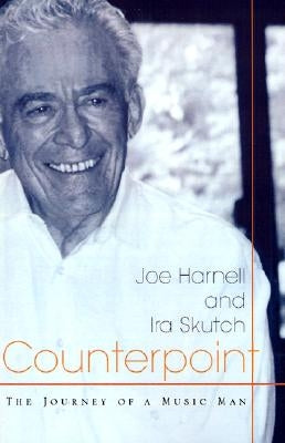 Counterpoint: The Journey of a Music Man by Harnell, Joe