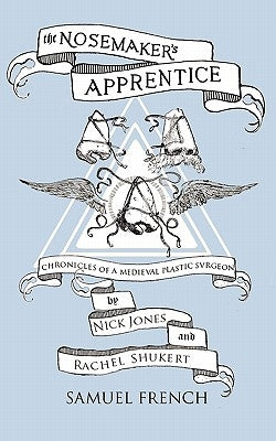 The Nosemaker's Apprentice by Jones, Nick