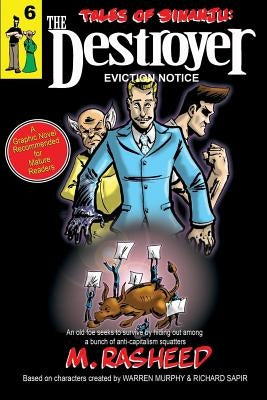 Tales of Sinanju: The Destroyer, book six Eviction Notice by Rasheed, Muhammad