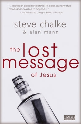 The Lost Message of Jesus by Chalke, Steve