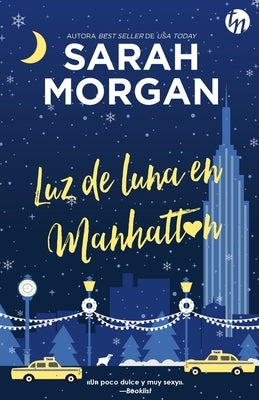 Luz de luna en Manhattan by Morgan, Sarah