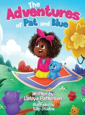 The Adventures of Pat and Blue: Book 1 The Quest for the Missing Groo by Patterson, Latoya