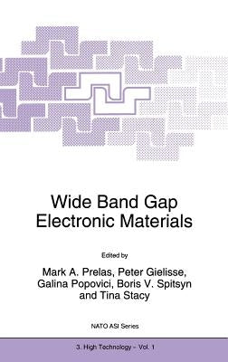 Wide Band Gap Electronic Materials by Prelas, Mark A.