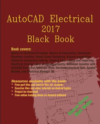 AutoCAD Electrical 2017 Black Book by Verma, Gaurav