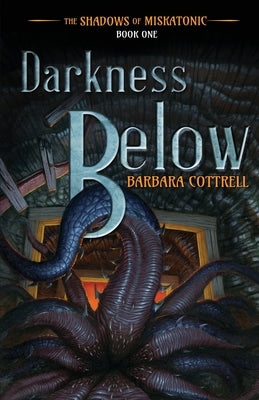 Darkness Below by Cottrell, Barbara