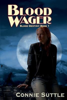 Blood Wager by Suttle, Connie