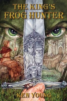 The King's Frog Hunter by Young, Ken