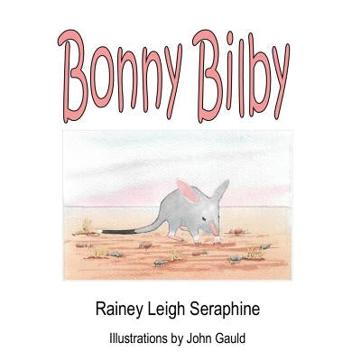 Bonny Bilby by Seraphine, Rainey Leigh