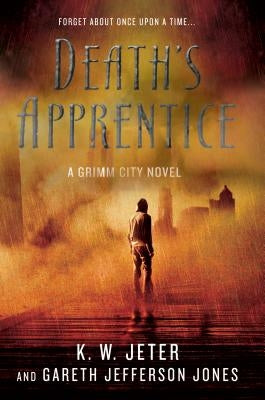 Death's Apprentice by Jeter, K. W.