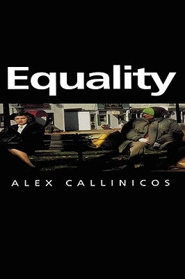 Equality by Callinicos, Alex