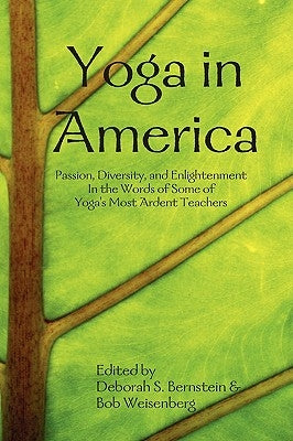 Yoga in America by Bernstein, Deborah