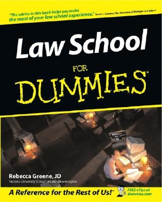 Law School for Dummies by Greene, Rebecca Fae