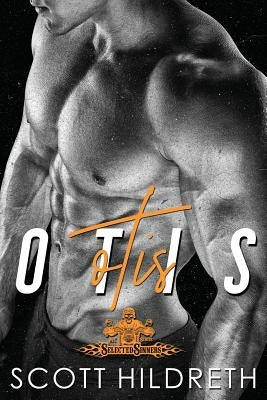 Otis by Hildreth, Scott