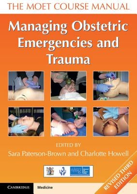 Managing Obstetric Emergencies and Trauma by Paterson-Brown, Sara