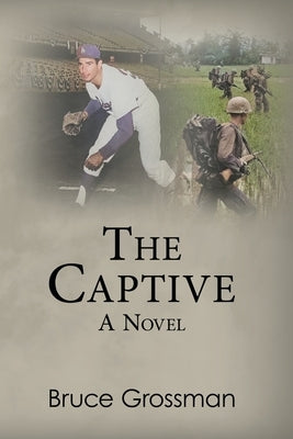 The Captive by Grossman, Bruce