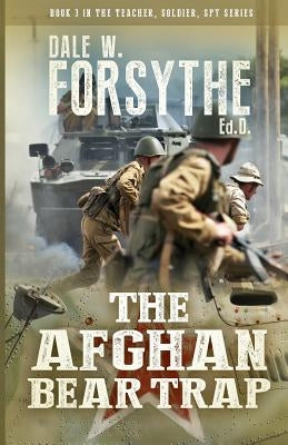 Afghan Bear Trap by Forsythe, Dale W.