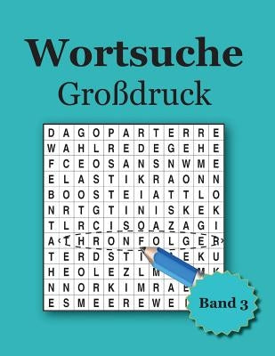 Wortsuche Großdruck Band 3 by Hummel, Karl