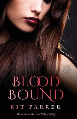 Blood Bound by Parker, Kit