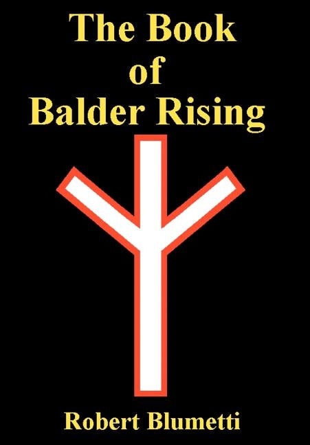 The Book of Balder Rising by Blumetti, Robert